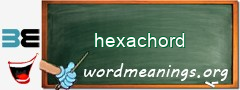 WordMeaning blackboard for hexachord